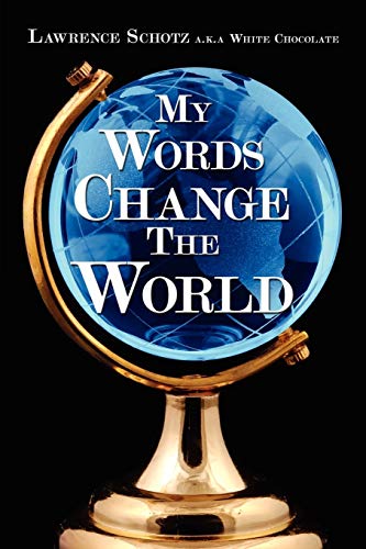 My Words Change the World [Paperback]