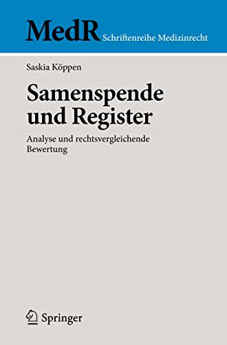 Samenspende und Register: Analyse und rechtsvergleichende Bewertung [Paperback]