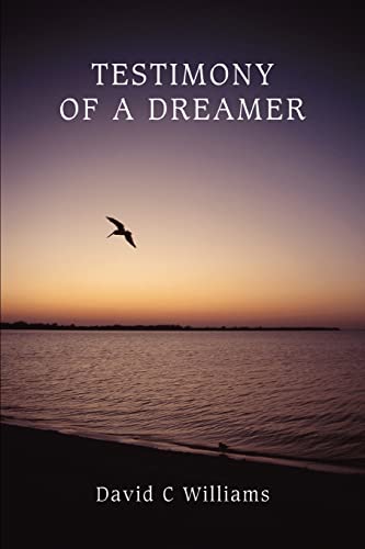 Testimony of A Dreamer [Paperback]