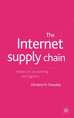 The Internet Supply Chain: Impact on Accounting and Logistics [Paperback]