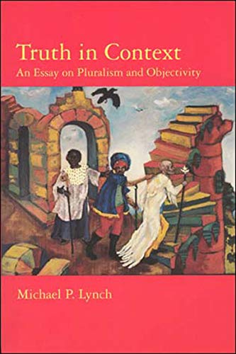 Truth in Context An Essay on Pluralism and Objectivity [Paperback]