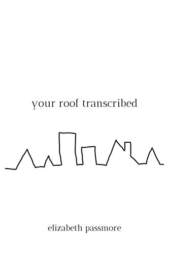 Your Roof Transcribed [Paperback]