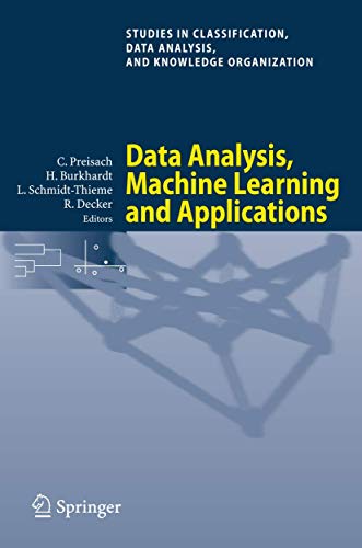 Data Analysis, Machine Learning and Applications Proceedings of the 31st Annual [Paperback]