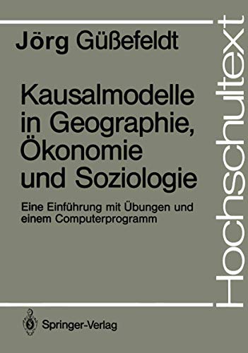 Kausalmodelle in Geographie, konomie und Soziologie: Eine Einfhrung mit bunge [Paperback]