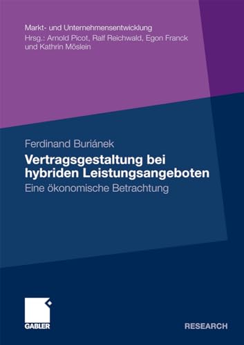 Vertragsgestaltung bei hybriden Leistungsangeboten: Eine konomische Betrachtung [Paperback]