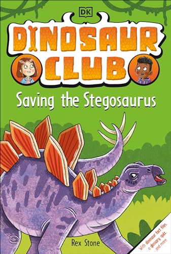 Dinosaur Club: Saving the Stegosaurus [Paperback]