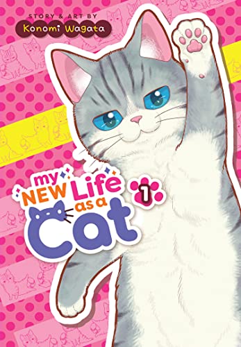 My New Life as a Cat Vol. 1 [Paperback]