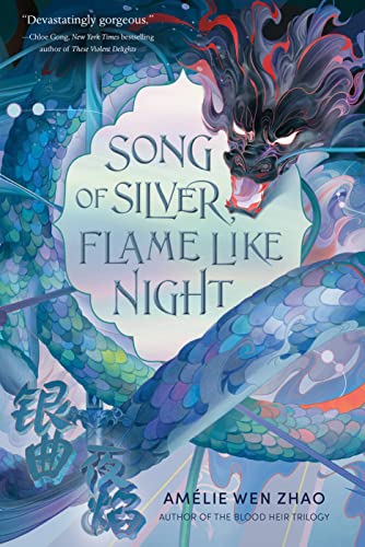 Song of Silver, Flame Like Night [Hardcover]