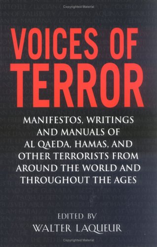 Voices of Terror: Manifestos, Writings and Ma