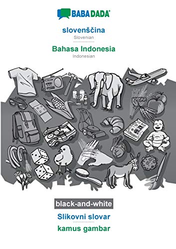 Babadada Black-And-White, Slovens&269Ina - Bahasa Indonesia, Slikovni Slovar -