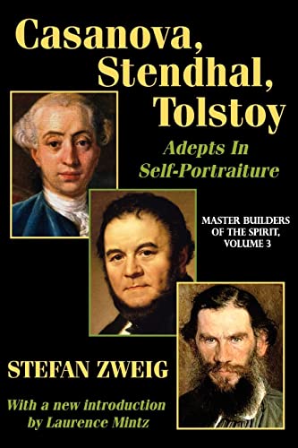 Casanova, Stendhal, Tolstoy Adepts in Self-Portraiture Volume 3, Master Builde [Paperback]