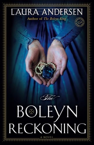 The Boleyn Reckoning: A Novel [Paperback]