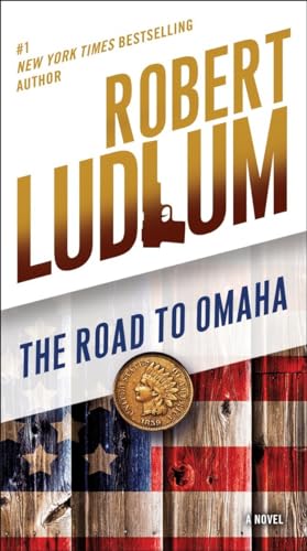 The Road to Omaha: A Novel [Paperback]