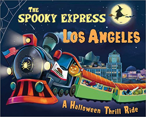 The Spooky Express Los Angeles [Hardcover]