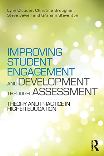 Improving Student Engagement and Development through Assessment Theory and prac [Paperback]