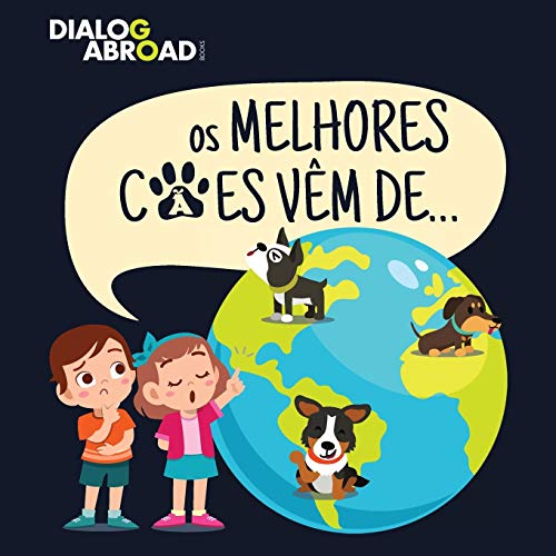 Os Melhores Caes Vem De...