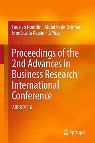 Proceedings of the 2nd Advances in Business Research International Conference: A [Hardcover]