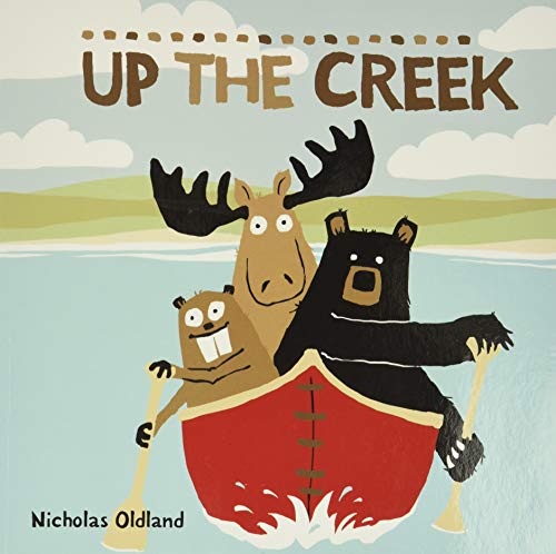 Up the Creek [Paperback]