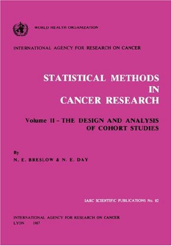 Statistical Methods in Cancer Research Volume II The Design and Analysis of Co [Paperback]