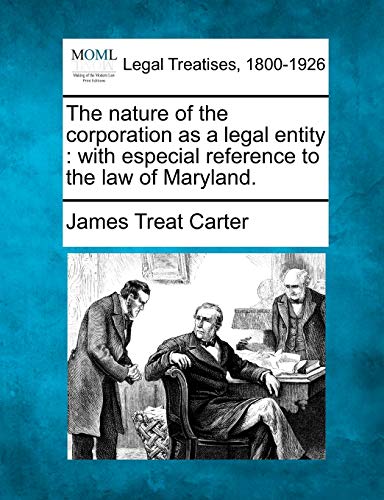 nature of the corporation as a legal entity  ith especial reference to the la [Paperback]