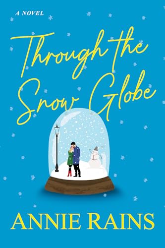 Through the Snow Globe [Paperback]