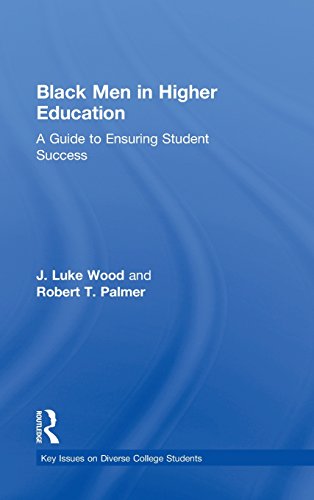 Black Men in Higher Education A Guide to Ensuring Student Success [Hardcover]