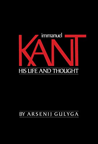 Immanuel Kant: His Life and Thought [Paperback]