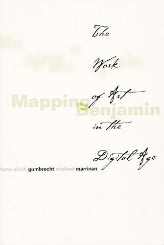 Mapping Benjamin The Work of Art in the Digital Age [Hardcover]