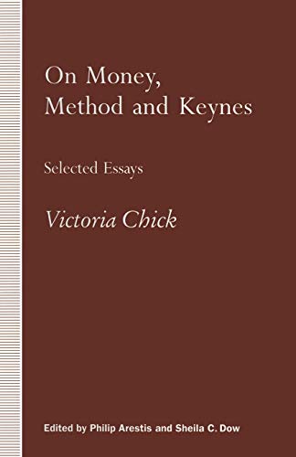 On Money, Method and Keynes: Selected Essays [Paperback]