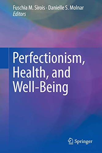 Perfectionism, Health, and Well-Being [Hardcover]