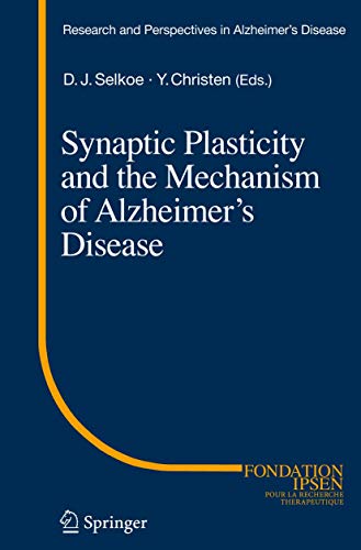 Synaptic Plasticity and the Mechanism of Alzheimer's Disease [Paperback]