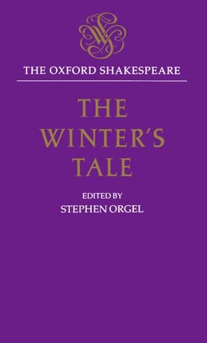 The Winter's Tale The Oxford Shakespeare The Winter's Tale [Hardcover]