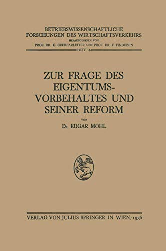 Zur Frage des Eigentumsvorbehaltes und Seiner Reform [Paperback]