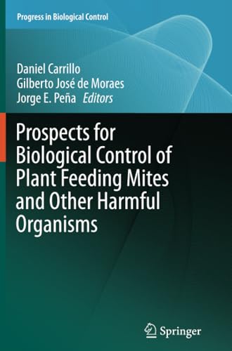 Prospects for Biological Control of Plant Feeding Mites and Other Harmful Organi [Paperback]