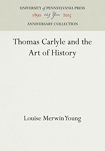 Thomas Carlyle and the Art of History [Hardcover]