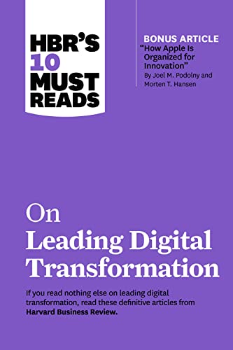 HBR's 10 Must Reads on Leading Digital Transf