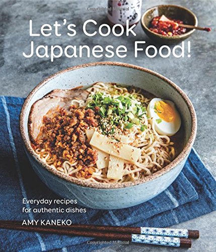 Let's Cook Japanese Food!: Everyday Recip