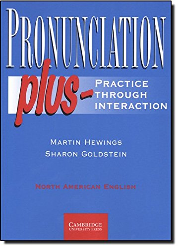 Pronunciation Plus Student's Book: Practice through Interaction [Paperback]