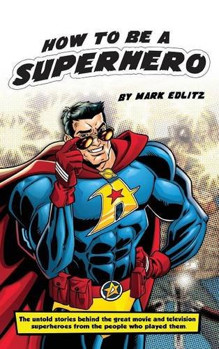 Ho To Be A Superhero [Hardcover]