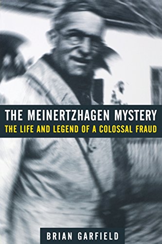 The Meinertzhagen Mystery The Life And Legend Of A Colossal Fraud [Paperback]