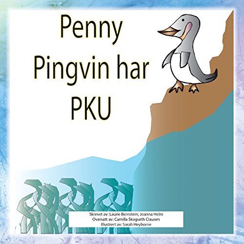 Penny Pingvin Har PKU [Paperback]