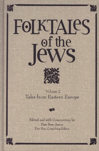 Folktales of the Jews, Volume 2: Tales from Eastern Europe [Hardcover]