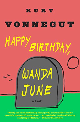 Happy Birthday, Wanda June: A Play [Paperback