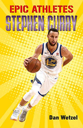 Epic Athletes: Stephen Curry [Paperback]