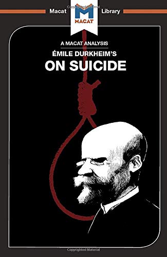 An Analysis of Emile Durkheim's On Suicide [Paperback]