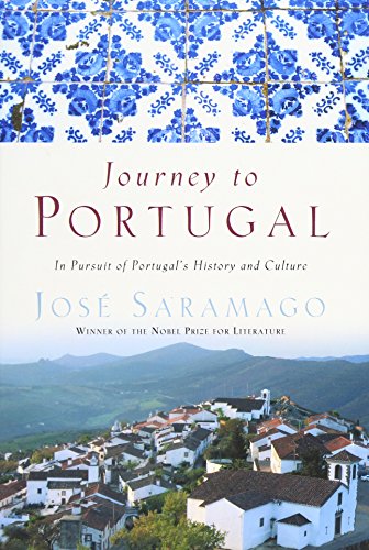 Journey to Portugal: In Pursuit of Portugal's