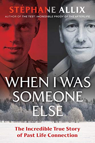 When I Was Someone Else: The Incredible True Story of Past Life Connection [Paperback]