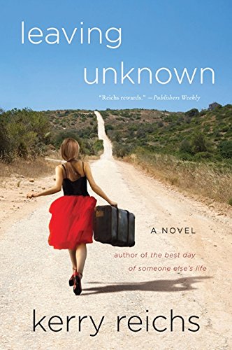 Leaving Unknown: A Novel [Paperback]