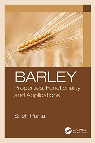 Barley Properties, Functionality and Applications [Paperback]