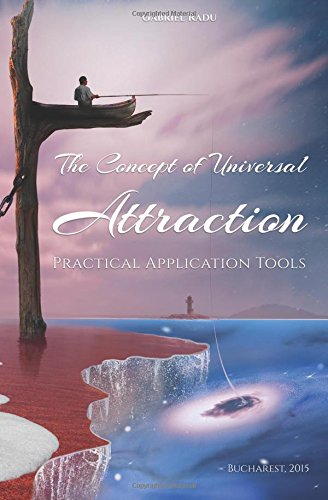 Concept of Universal Attraction  Practical Application Tools [Paperback]